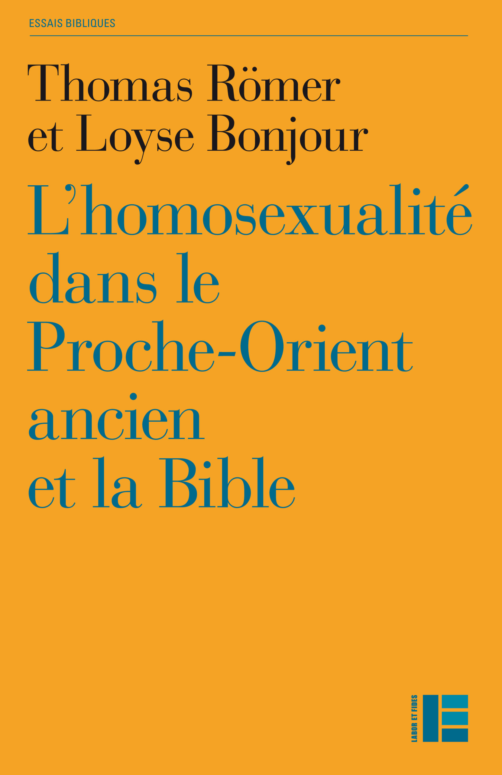 Lhomosexualité Dans Le Proche Orient Ancien Et La Bible Les éditions